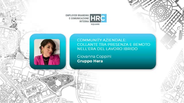 Community aziendale - collante tra presenza e remoto nell'er ...