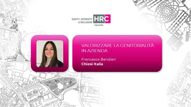 Valorizzare la genitorialità in azienda CHIESI ITALIA