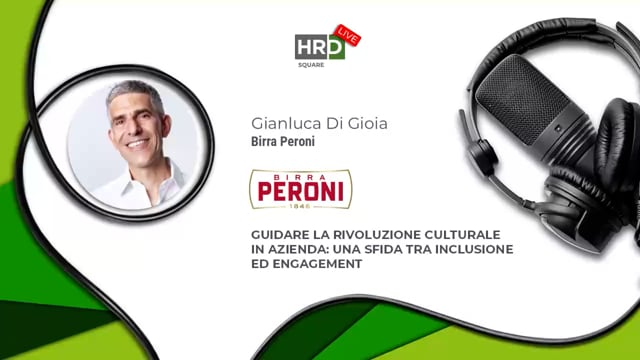 Guidare la rivoluzione culturale in azienda - BIRRA PERONI
