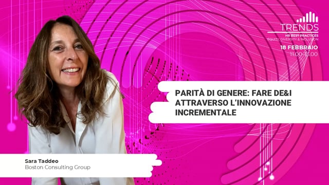 Parità di genere: fare DE&I attraverso l’innovazione incr ...