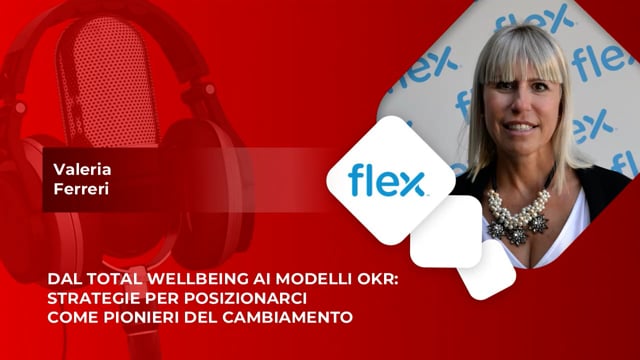 Dal total wellbeing ai modelli OKR - FLEX