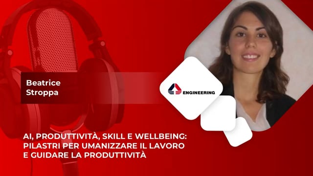 AI, produttività, skill e wellbeing - ENGINEERING