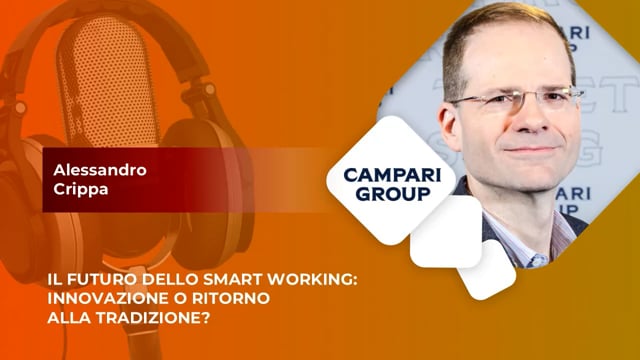Il futuro dello smart working - CAMPARI GROUP
