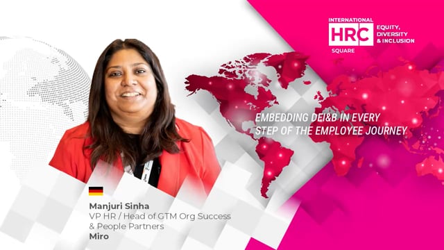 EMBEDDING DEI&B IN EVERY STEP OF THE EMPLOYEE JOURNEY MIRO