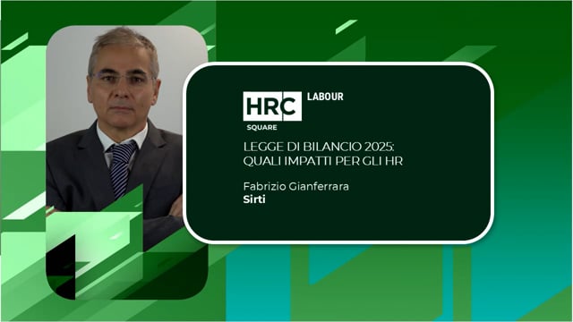 Legge di bilancio 2025, Quali impatti per gli HR - SIRTI