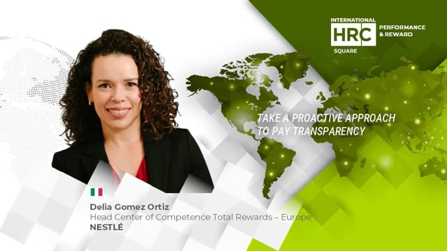 TAKE A PROACTIVE APPROACH TO PAY TRANSPARENCY NESTLÉ