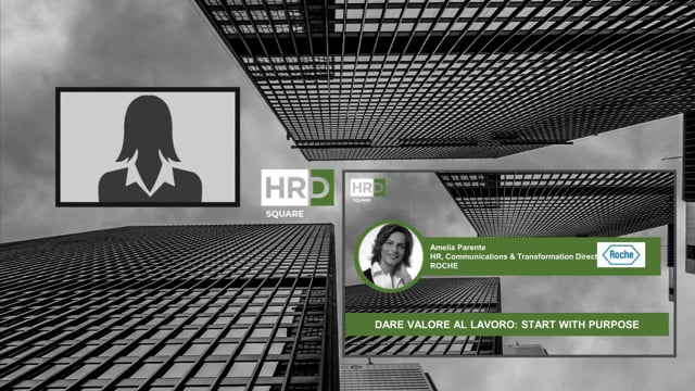 Dare valore al lavoro, start with purpose ROCHE