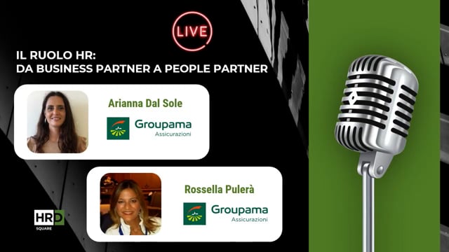 Il ruolo HR, da business partner a people partner GROUPAMA A ...