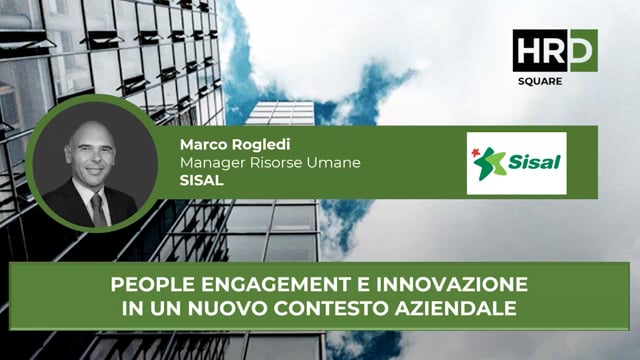People engagement e innovazione in un nuovo contesto azienda ...