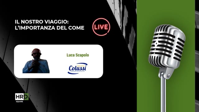 Il nostro viaggio – l’importanza del come COLUSSI