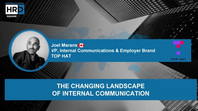 The Changing Landscape of Internal Communication TOPHAT CANA ...