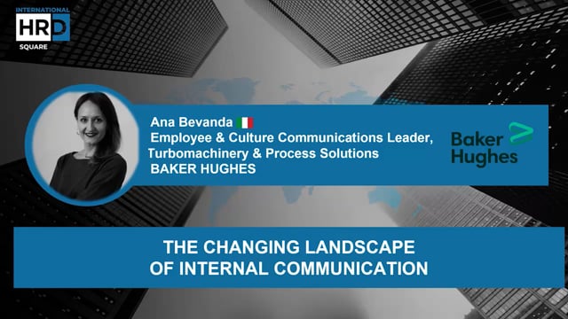 The Changing Landscape of Internal Communication BAKER HUGHE ...