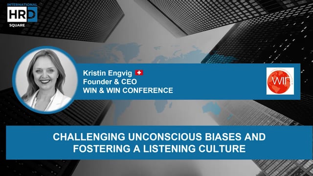 Challenging Unconscious Biases and Fostering a Listening Cul ...