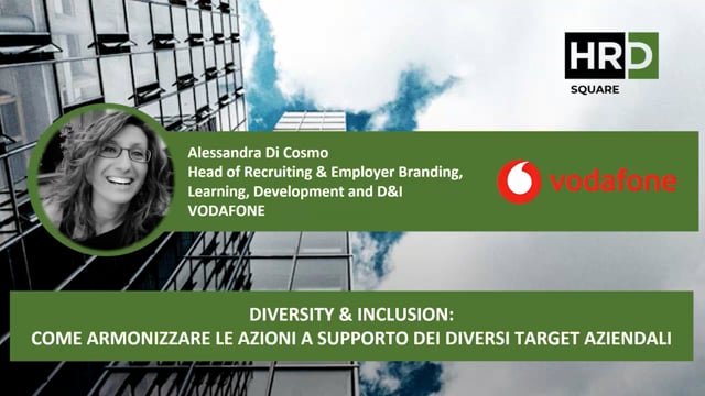 Diversity & Inclusion, armonizzare le azioni per target azie ...