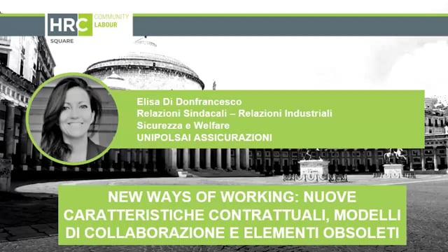 New ways of working, nuove caratteristiche contrattuali e mo ...
