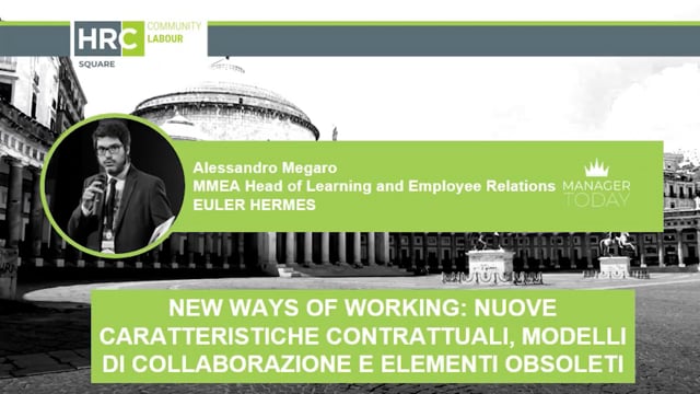 New ways of working, nuove caratteristiche contrattuali e mo ...