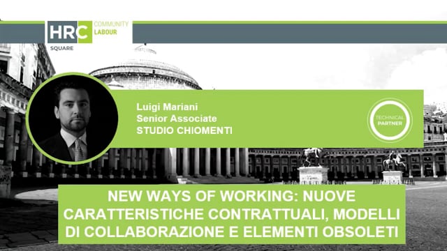 New ways of working, nuove caratteristiche contrattuali e mo ...