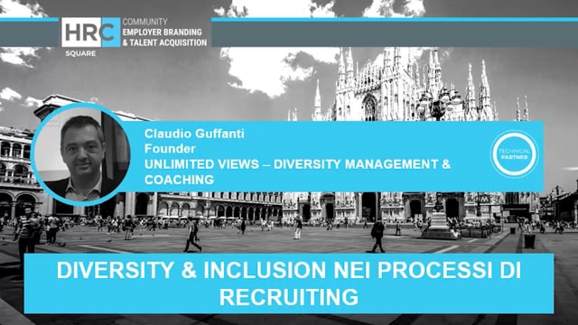 diversity & inclusion nei processi di recruiting UNLIMITED V ...