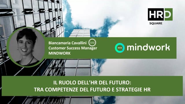 Il ruolo dell’HR del futuro – tra competenze future e st ...
