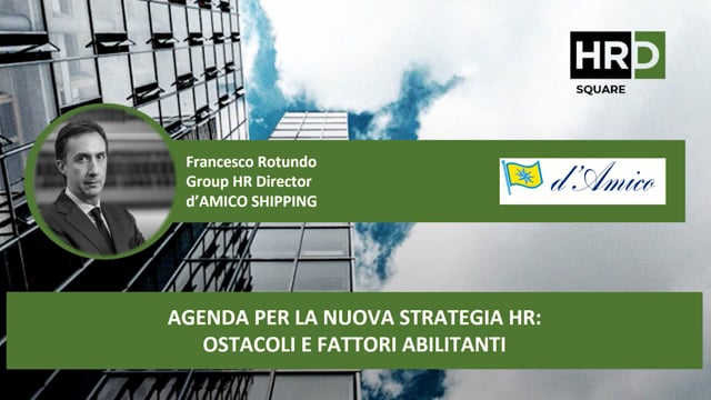 Agenda per la nuova strategia HR, ostacoli e fattori abilita ...