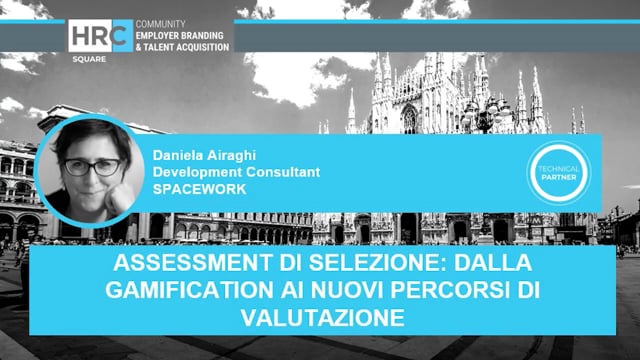 assessment di selezione, dalla gamification ai nuovi percors ...