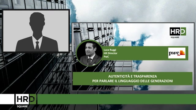 Autenticità e trasparenza per parlare il linguaggio delle g ...