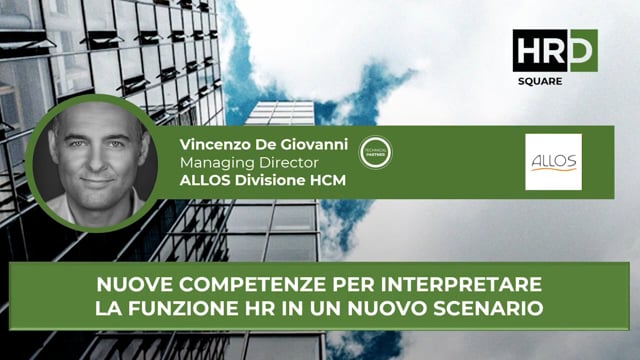 Nuove competenze, la funzione HR in un nuovo scenario ALLOS