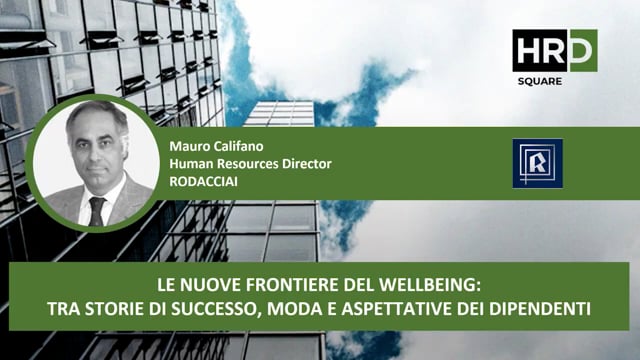 Le nuove frontiere del wellbeing RODACCIAI