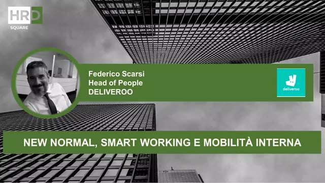 New Normal, Smart Working e Mobilità Interna DELIVEROO