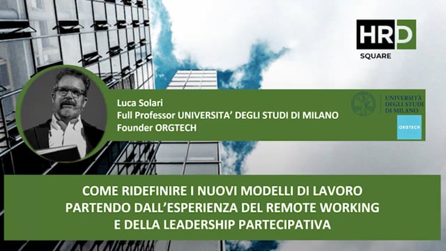 Ridefinire nuovi modelli di lavoro, dal remote working alla  ...