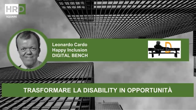 Trasformare la disabilità in opportunità DIGITAL BENCH