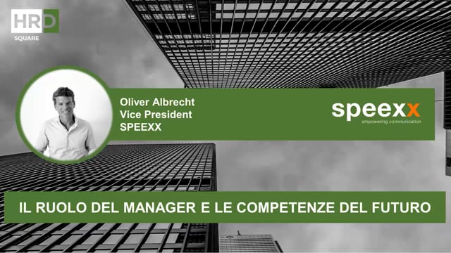 Il ruolo del manager e le competenze del futuro SPEEX