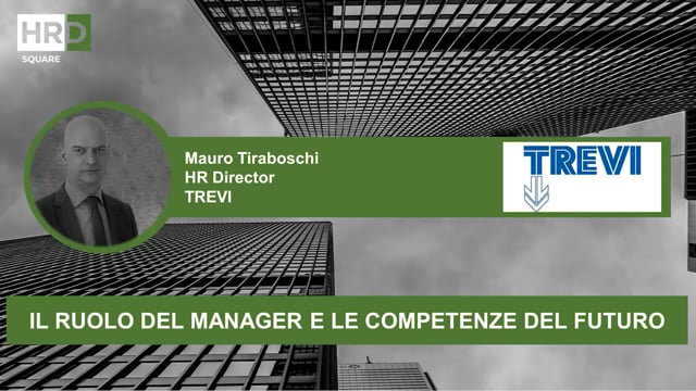 Il ruolo del manager e le competenze del futuro TREVI