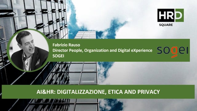 AI & HR Digitalizzazione, etica and privacy SOGEI