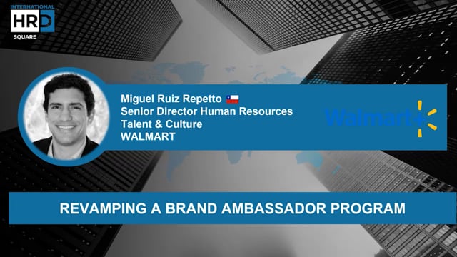 Revamping a Brand Ambassador Program WALMART CHILE