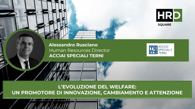 L’evoluzione del welfare ACCIAI SPECIALI TERNI