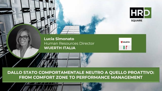 From comfort zone to performance management WUERTH ITALIA