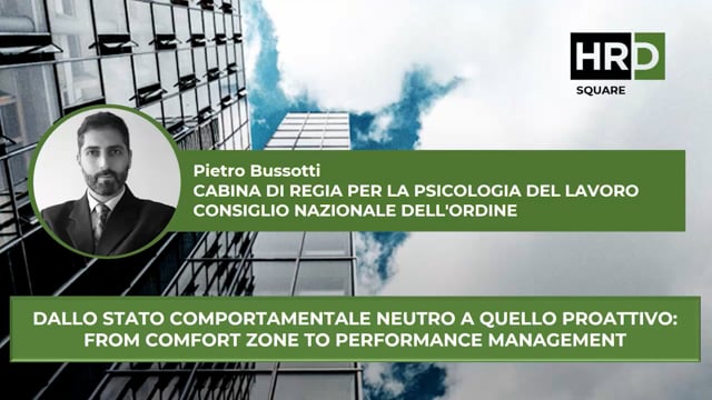 From comfort zone to performance management PIETRO BUSOTTI