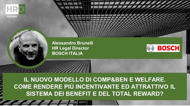 Il nuovo modello di Comp&Ben e welfare BOSCH ITALIA