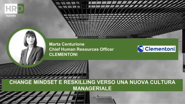 Change mindset e reskilling verso una nuova cultura manageri ...