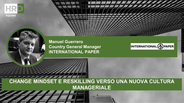 Change mindset e reskilling verso una nuova cultura manageri ...