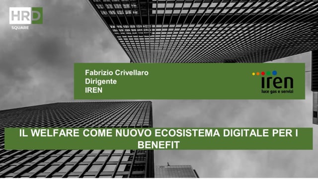 Il Welfare come nuovo ecosistema digitale per i benefit IREN