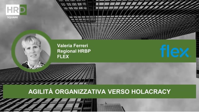 Agilità organizzativa verso Holacracy FLEX