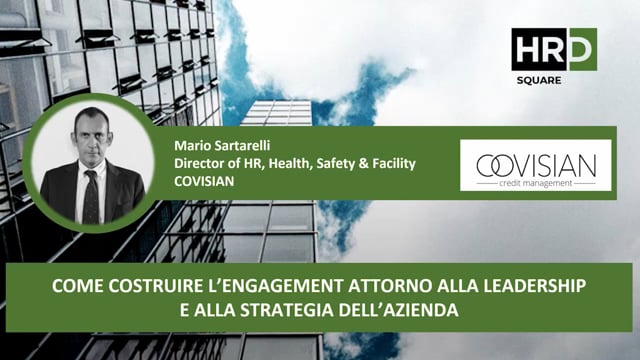 Come costruire l’’engagement attorno alla leadership e a ...