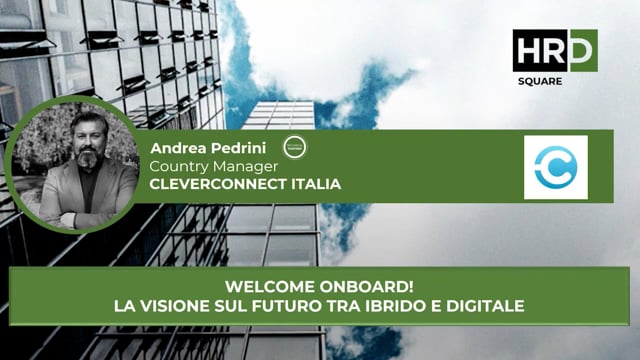 Onboarding, la visione sul futuro tra ibrido e digitale CLEV ...