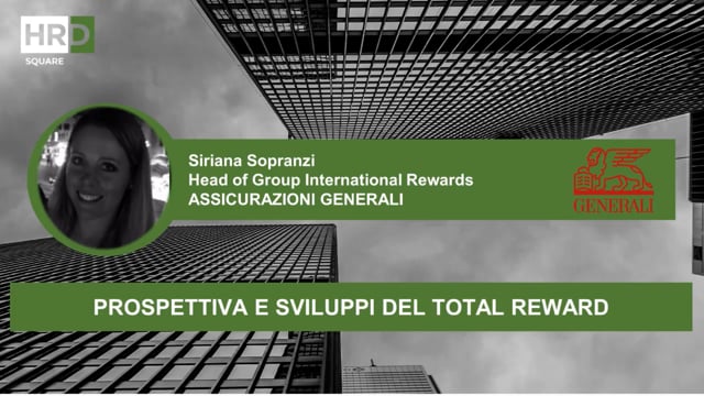 Prospettiva e sviluppi del total reward ASSICURAZIONI GENERA ...