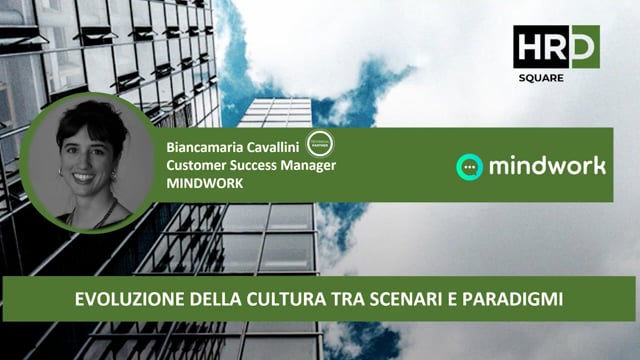 Evoluzione della cultura tra scenari e paradigmi MINDWORK
