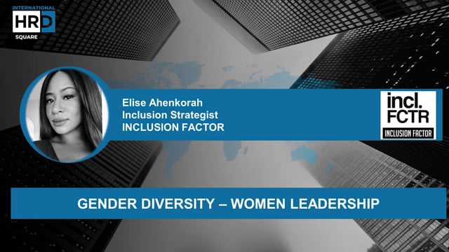 Gender Diversity -Women Leadership INCLUSION FACTOR CANADA