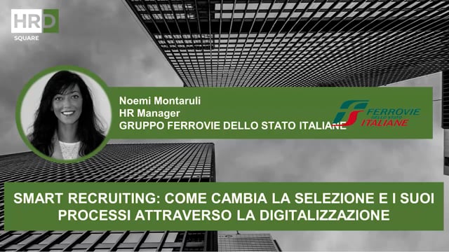 Smart Recruiting GRUPPO FERROVIE DELLO STATO ITALIANE