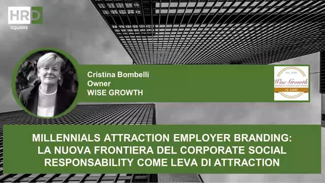 Millennials Attraction Employer Branding, CSR come leva di a ...